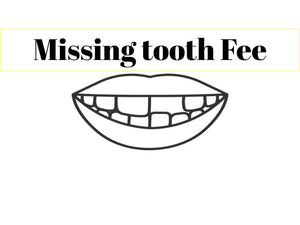 Missing/Chipped Tooth Fee